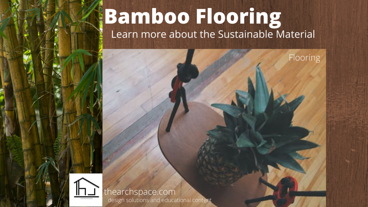 Bamboo Flooring – Learn about the Sustainable Material