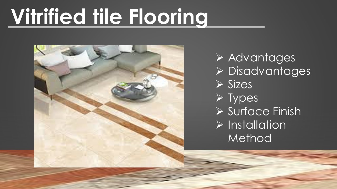 A Definitive Guide to Vitrified Tile Flooring