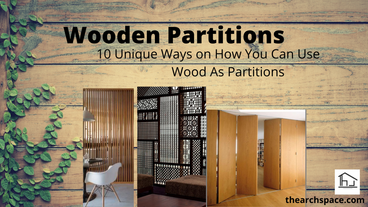 Wooden Partitions-10 Unique Ways on How You Can Use Wood As Partitions