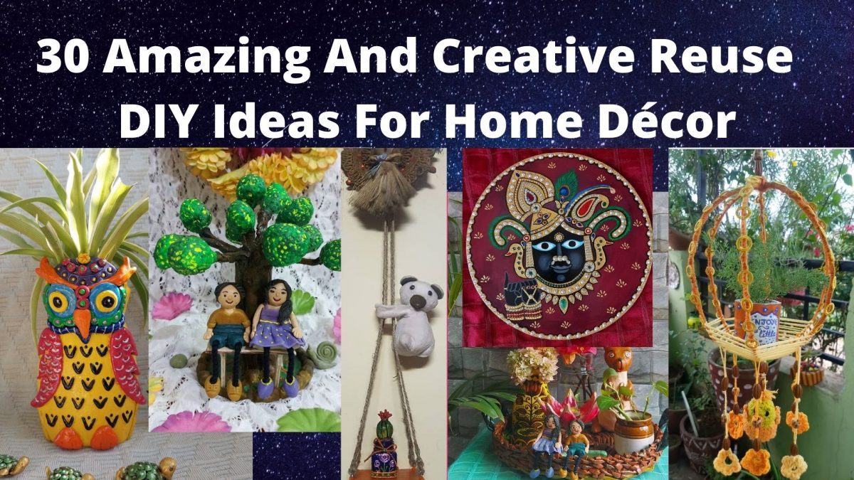 30 Amazing And Creative Reuse DIY Ideas For Home Décor