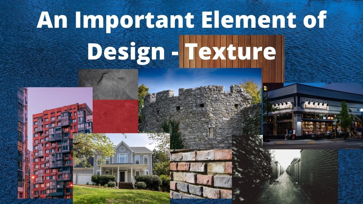 An Important Element of Design – Texture