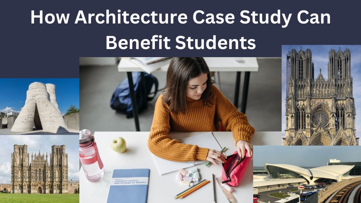 How Architecture Case Study Can Benefit Students