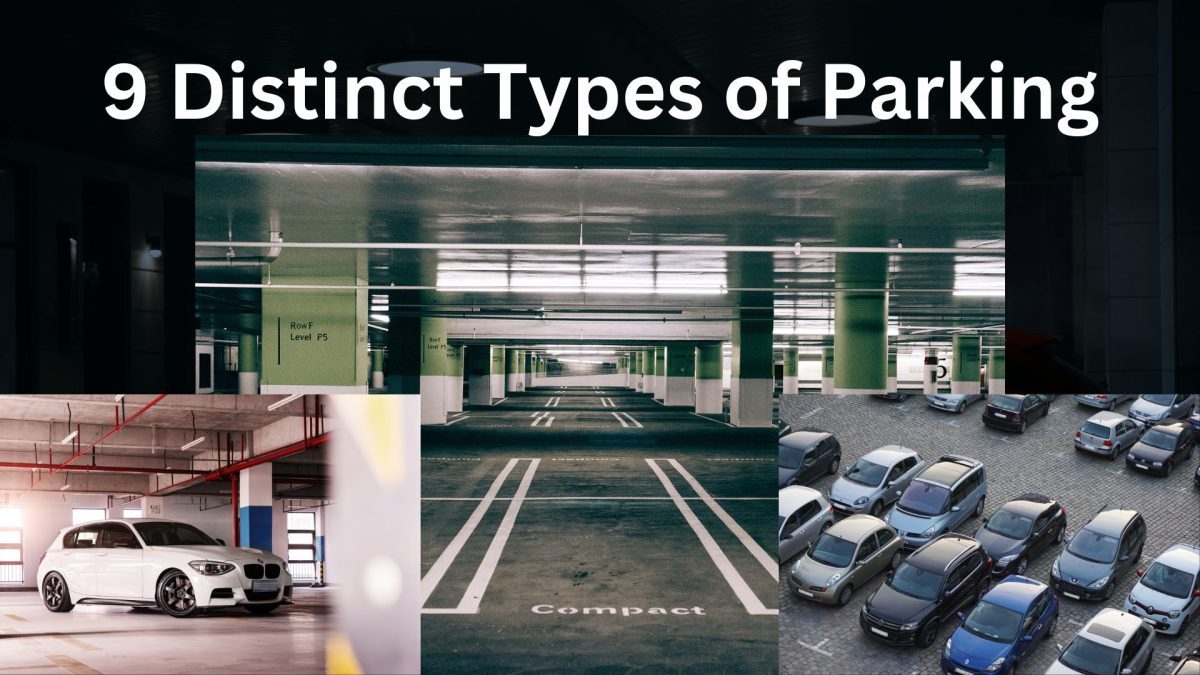 9 Distinct Types of Parking