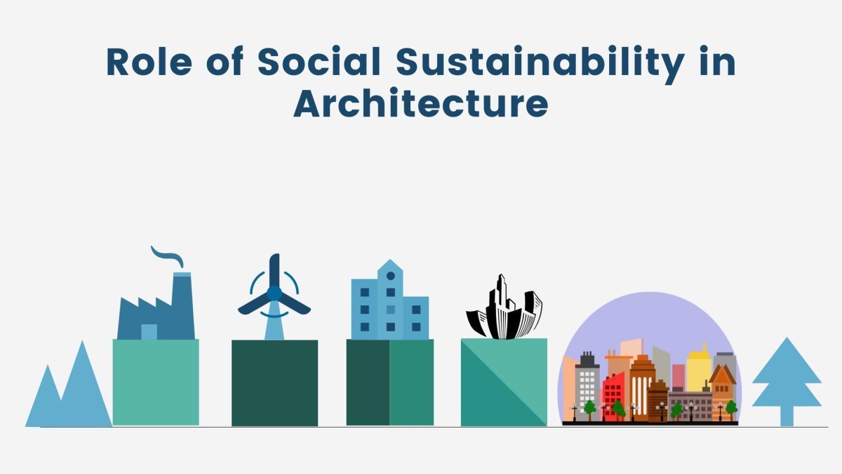 Role of Social Sustainability in Architecture